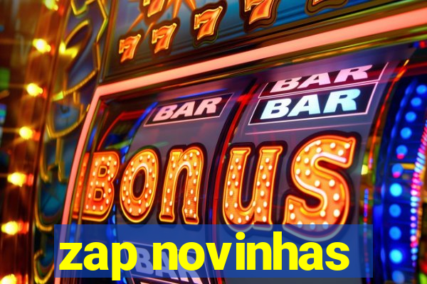 zap novinhas